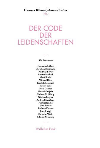 Der Code der Leidenschaften. Fetischismus in den Künsten