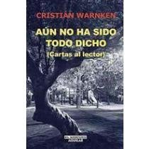 Paperback Aun No Ha Sido Todo Dicho: Cartas Al Lector [Spanish] Book