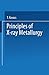 Produktbild Principles of X-Ray Metallurgy