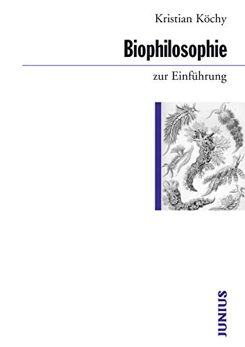 Biophilosophie zur Einführung (German Edition)