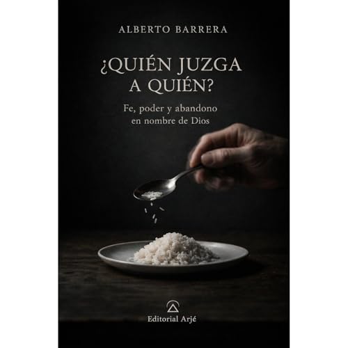&iquest;QUI&Eacute;N JUZGA A QUI&Eacute;N? Audiobook By Alberto Barrera cover art