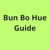Bun Bo Hue Guide