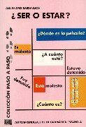 ¿Ser o Estar? ¿Ser o Estar?