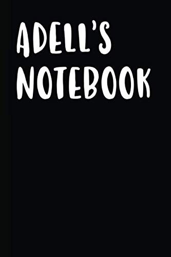 Adell's Notebook: A Personalized First Name Birthday Journal