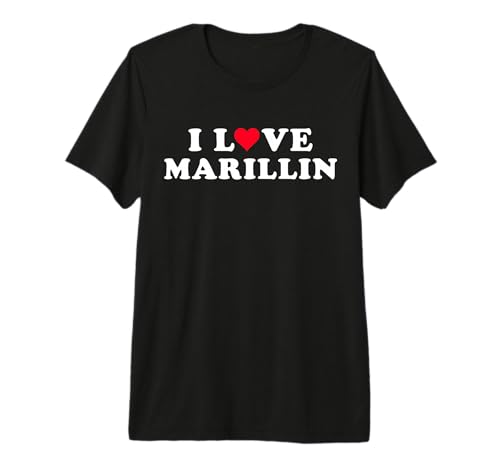 I Love Marillin Matching Girlfriend Boyfriend Marillin Name Premium Tri-blend T-Shirt