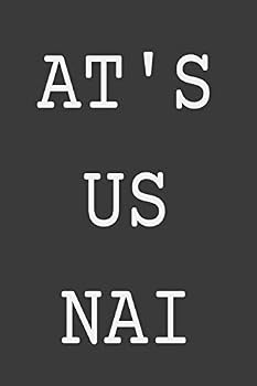 Paperback At's Us NAI: AT'S US NAI Notebook 110 Pages Black Cover Book