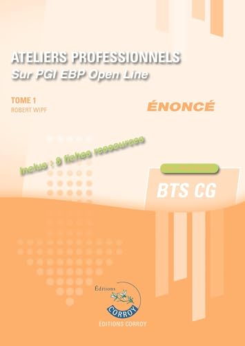 livre Ateliers professionnels T1 - Enoncé: Sur PGI EBP
