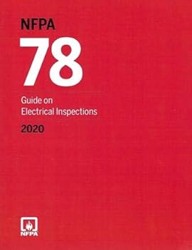 NFPA 78: Guide on Electrical Inspections 2020 edition