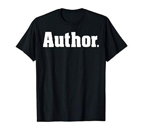 Funny Author Tee Shirt Women Writer Author Gift Maglietta