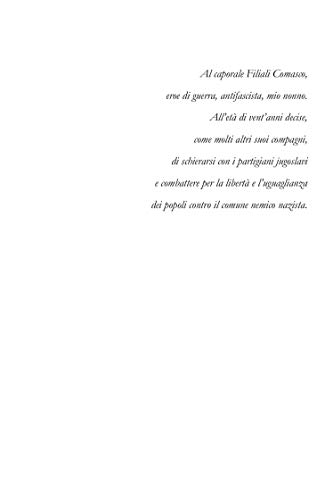 I Ribelli Della Montagna Jugoslava. Storia Della Divisione Italiana Partigiana "Garibaldi" 1943-1945.