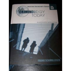 Criminology Today: An Integrative Introduction 0131777114 Book Cover
