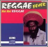 Reggae Fever Hot Hot Reggae Vol. 3 [Audio CD]