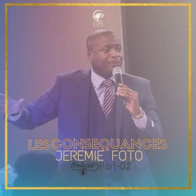 JEREMIE FOTO | Ceps Eglise | LES CONSEQUANCES | Part 02