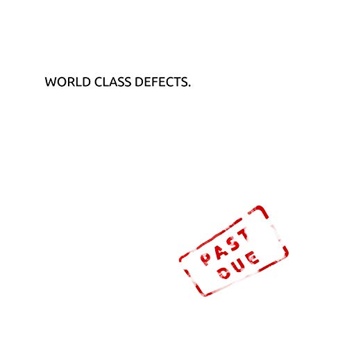 Amazon.com: Past Due [Explicit] : World Class Defects: Digital Music