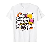 Ice Cream Melts But Memories Last, Hello Summer Vacation Tee T-Shirt