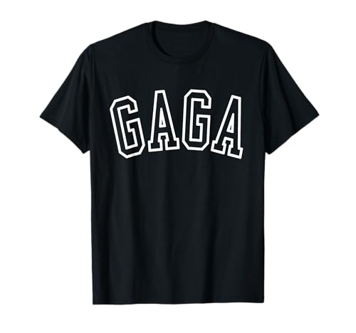 Gaga College Gaga Grandma Gaga Grandmother T-Shirt