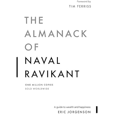The Almanack of Naval Ravikant