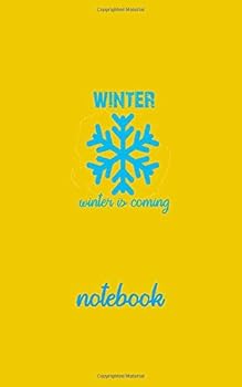 Winter Is Coming : Winter Is Coming Design 120 Page Composition Blank Ruled Notebook for You or As a Gift for Your Kids Boy or Girl to Use It in School or for You to Use at Home or at Your Office