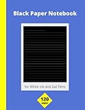 Black Paper Notebook for White Ink and Gel Pens: 120 Pages,White Lined Blank Black Paper Notebook |black college ruled notebook 8.5 x 11 | Journal for ... Reverse Color Notebook for Drawing & Writing