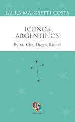 Íconos argentinos: Evita, Che, Diego, Lionel (Centzontle)