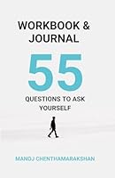 Journal & Workbook for 55 Questions to Ask Yourself Book (Journey to Self-Discovery Series) B0DFTN9Z5F Book Cover
