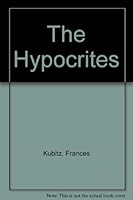 The Hypocrites 0967008611 Book Cover