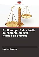 Droit comparé des droits de l'homme en bref Recueil de sources (French Edition) 6208830745 Book Cover