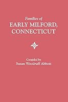 Families of Early Milford, Connecticut 0806318651 Book Cover