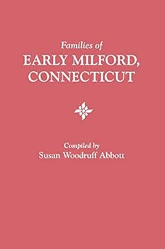 Families of Early Milford, Connecticut
