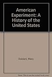 Photo Gallery american experiment: a history of the united states Photo Gallery american experiment: a history of the united states