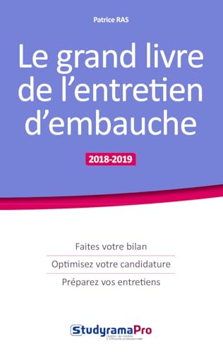 Le grand livre de l'entretien d'embauche