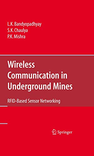 Wireless Communication in Underground Mines: RFID-based Sensor Networking view 2