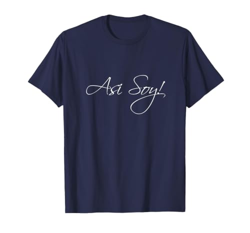 Asi Soy T-Shirt Tee This is Me Spanish Camiseta T-Shirt, Men, Navy Blue, Large