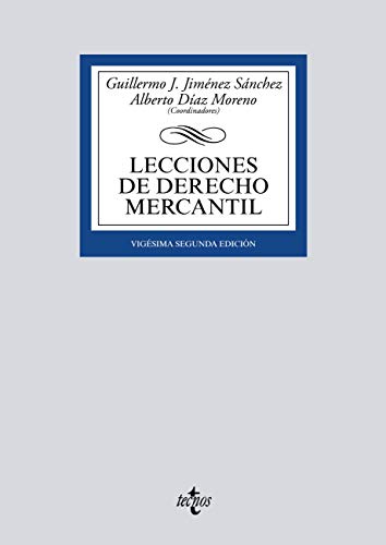 Lecciones de Derecho Mercantil (Derecho - Biblioteca Universitaria de Editorial Tecnos) (Spanish Edition)