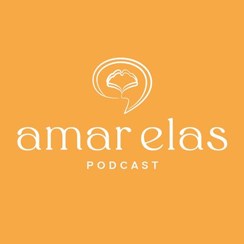 Page de couverture de Amar Elas Podcast