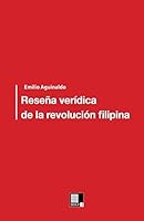 Resena Veridica de La Revolucion Filipina 8496875164 Book Cover