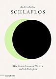  Schlaflos: Wie ich nach tausend Nächten endlich Ruhe fand