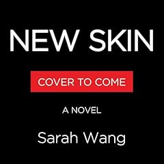 New Skin Audiolibro Por Sarah Wang arte de portada