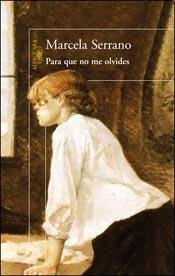 Para que no me olvides [Spanish] 9870432530 Book Cover