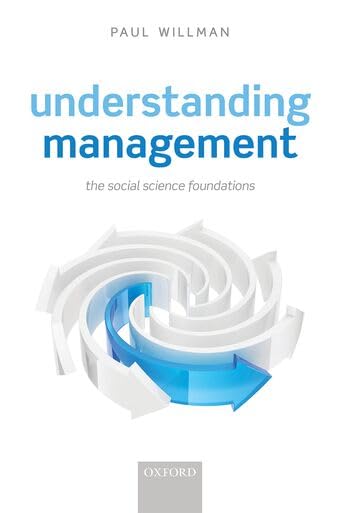 Understanding Management: Social Science Foundations