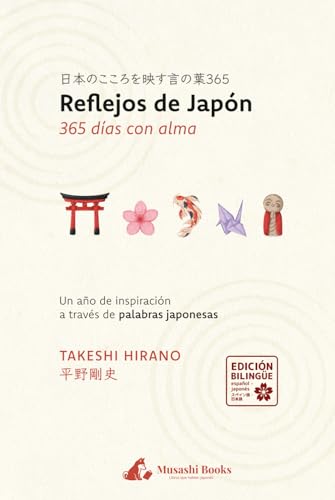 Reflejos de Japón: 365 días con alma