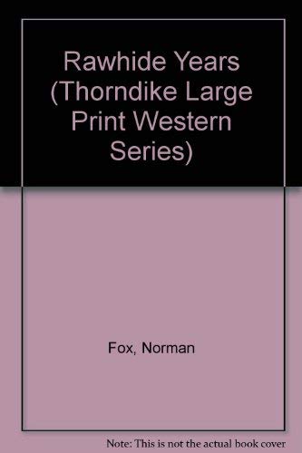The Rawhide Years (Thorndike Press Large Print ... [Large Print] 1560541407 Book Cover