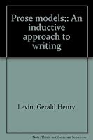 Prose models;: An inductive approach to writing B0006BLT44 Book Cover