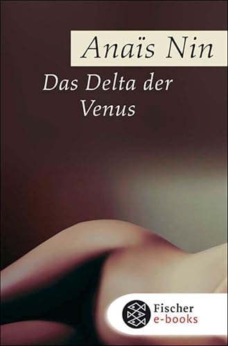 Das Delta der Venus: Erotische Erzählungen (Fischer Klassik) (German Edition)