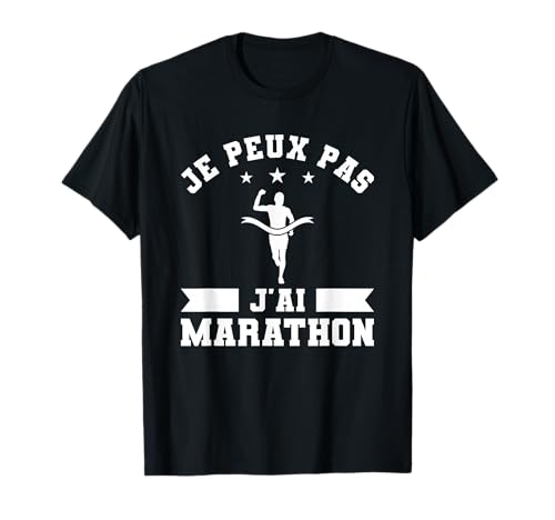 Je Peux Pas J'ai Marathon T-Shirt
