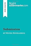 Submission by Michel Houellebecq (Book Analysis): Detailed Summary, Analysis and Reading Guide