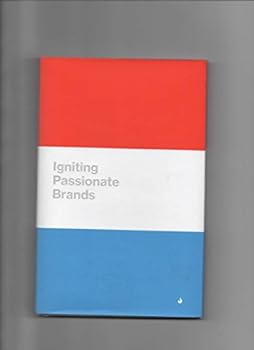 Hardcover Igniting Passionate Brands Book