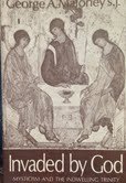 Invaded by God: Mysticism and the Indwelling Trinity B0006X8VMU Book Cover