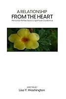 A RELATIONSHIP FROM THE HEART B0CSNSZ5FS Book Cover