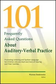 Paperback 101 Frequently Asked Questions About Auditory-verbal Practice Book
